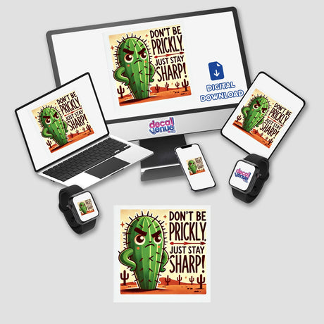 Cactus with Attitude - Don’t be prickly, just stay sharp: a cartoon cactus with an angry face displayed on a computer monitor and laptop, available as stickers or digital artwork.