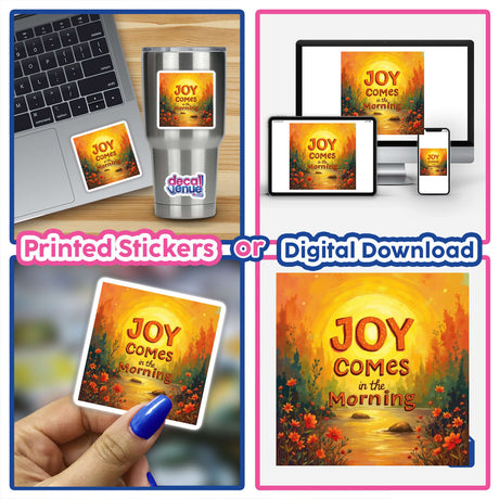 Joy Comes in the Morning Christian Sticker or Clipart featuring a collage of laptops with stickers, perfect for personal or commercial use, available from Decal Venue.