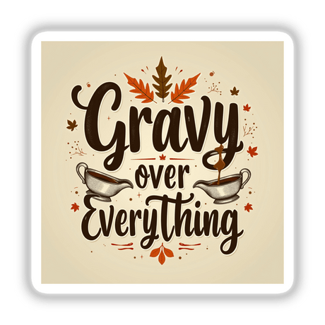 Everything Thanksgiving Sticker or Clipart with Commercial Rights featuring a sauce boat illustration and decorative autumn leaves, emphasizing unique design elements typical of Decal Venue's offerings.