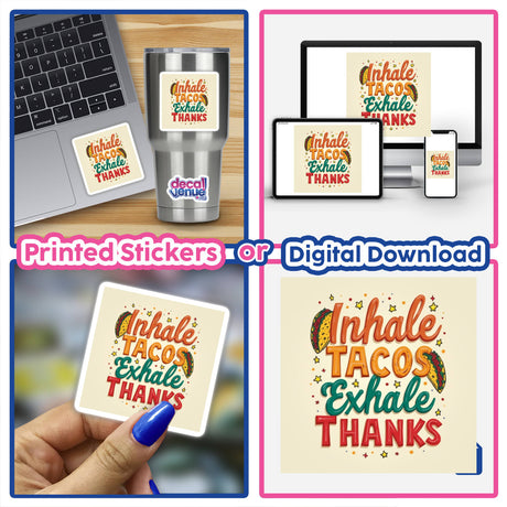 Collage featuring Inhale Tacos, Exhale Thanks Thanksgiving Sticker & Clipart with imagery of laptops, signs, and digital downloads, emphasizing its unique design for commercial use.