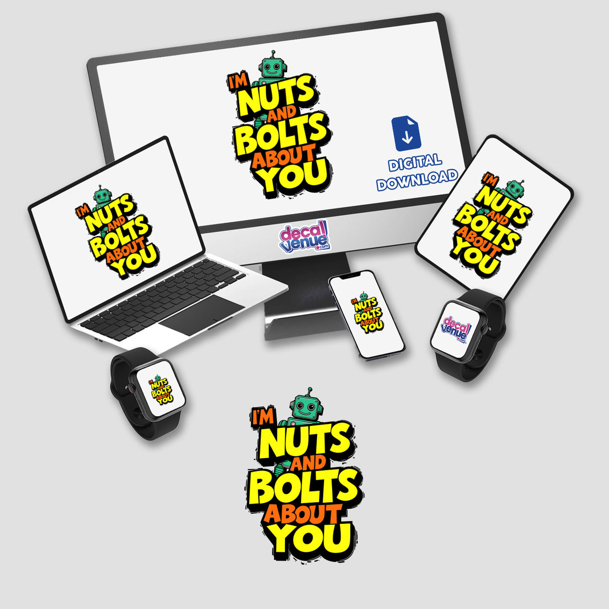 I'm Nuts And Bolts About You Funny Quote