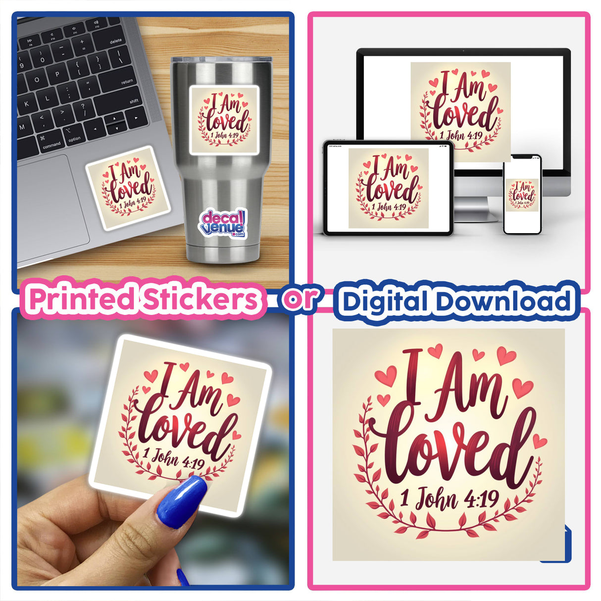 I Am Loved - 1 John 4:19 sticker or clipart featuring a collage of a laptop and phone, embodying heartfelt Christian faith design, available as physical or digital artwork.