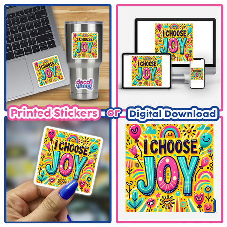 A collage featuring the I Choose Joy Sticker | Positive Affirmation for Mental Health | Digital Download for Commercial Use, showcasing diverse applications on laptops, cups, and posters.