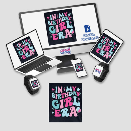 Laptop displaying Sarcastic Quotes Series 13 with smartwatches showing Birthday Girl Era logo, highlighting the unique digital artwork and stickers offered by Decal Venue.