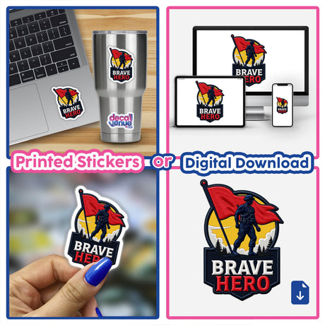 Collage featuring 0007 - BRAVE HERO sticker on laptop, depicting a soldier with a flag. Close-up of finger and fingernail applying the sticker. Available as stickers or digital artwork.