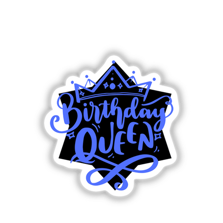 Birthday Queen Blue logo featuring a crown, available as stickers or digital artwork, showcasing a blue and black design with distinct lettering, ideal for celebrating special occasions.