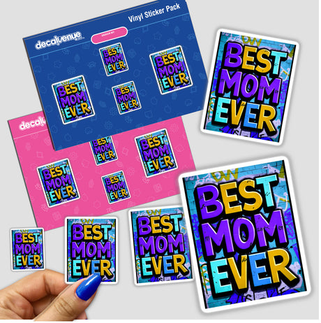 Best Mom Ever sticker pack held in hand, featuring various designs and text elements, highlighting the unique sticker collection available at Decal Venue.