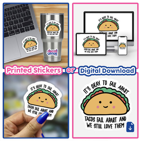 It's Okay To Fall Apart taco-themed sticker and digital download, featuring a cartoon taco with a face, perfect for laptops, cups, and more from Decal Venue.