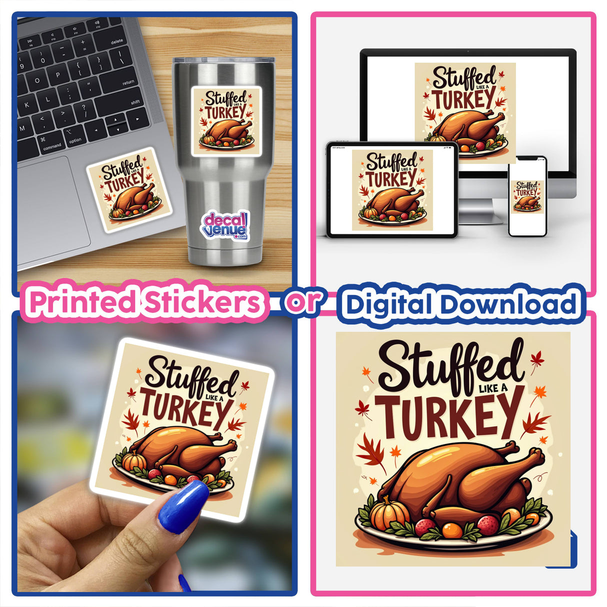 Collage featuring 'Stuffed Like a Turkey' Funny Thanksgiving Sticker with various turkey-themed designs, perfect for holiday décor or digital use, available at Decal Venue for commercial rights.