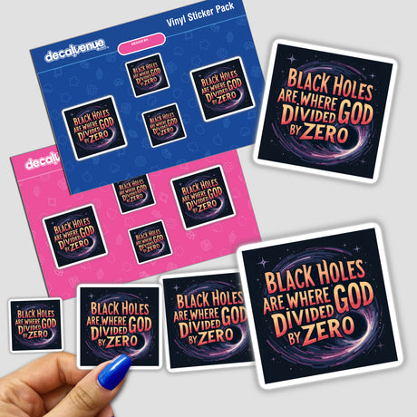 Black Holes Science Humor sticker featuring black and orange text, humorously designed for physics enthusiasts. Available as a sticker or digital artwork with commercial rights.