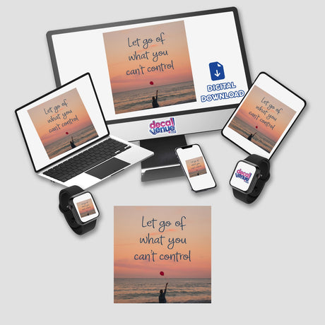 Let Go of What You Can’t Control Sticker - Mindfulness and Mental Health Clipart shows various digital devices displaying a person holding a balloon, symbolizing letting go. Available as stickers or digital artwork.