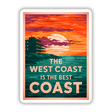 The West Coast Is The Best Coast Quote poster features a building on water at sunset, available as stickers or digital artwork, representing unique design from Decal Venue.