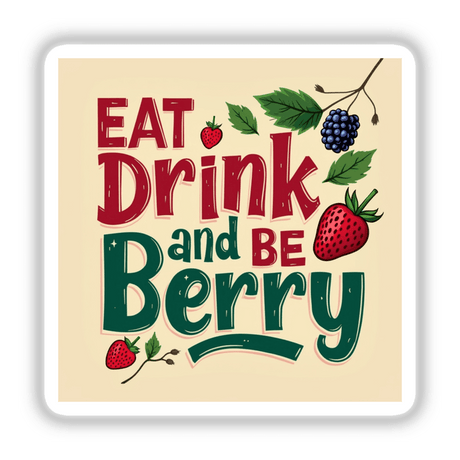 Eat, Drink, and Be Berry Thanksgiving Sticker & Clipart featuring playful strawberry illustrations and fruit-themed typography, available as stickers or digital artwork with commercial rights.