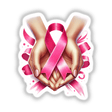 Pink Ribbon and Hands Breast Cancer Awareness: A close-up of hands gently holding a pink ribbon, symbolizing breast cancer awareness. Available as stickers or digital artwork.