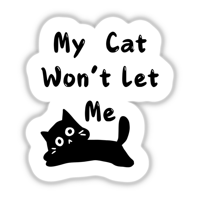 My cat won't let me part two illustration featuring a black cat with prominent white eyes and nose, available as unique stickers or digital artwork from Decal Venue.