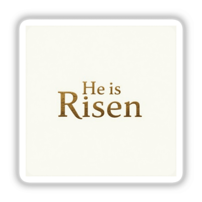 Christian Easter Sticker or Clipart with Commercial Rights - He Is Risen Design featuring stylized text in a square format. Available as stickers or digital artwork from Decal Venue.