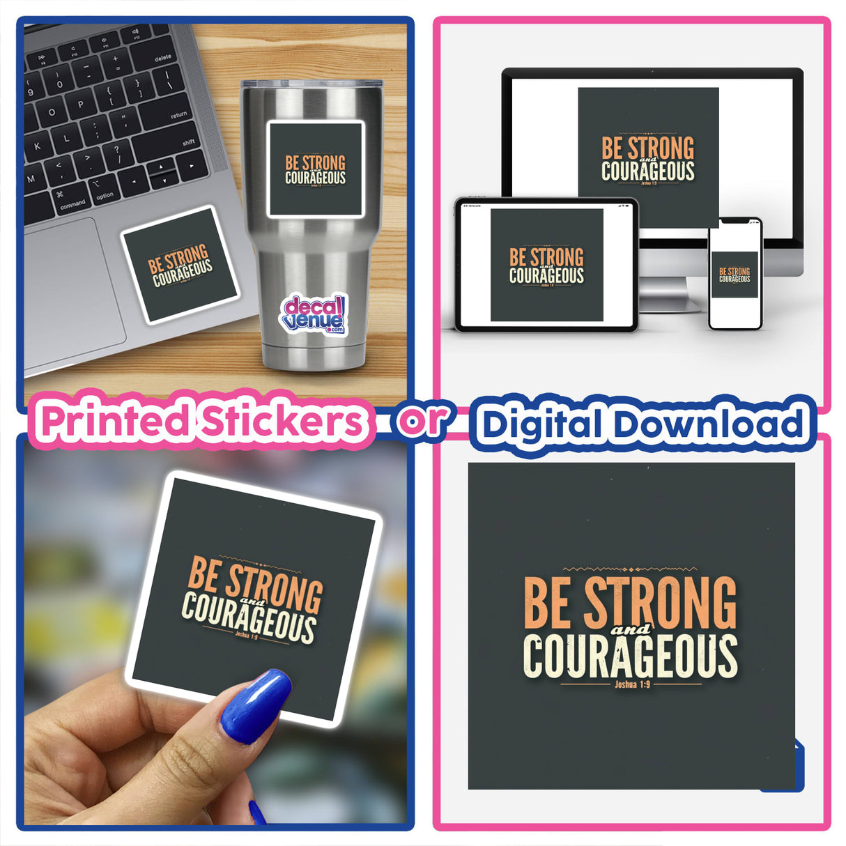 Be Strong and Courageous – Inspired by Joshua 1:9 sticker or clipart features uplifting Christian affirmation, ideal for motivation. Available as stickers or digital artwork with commercial rights.