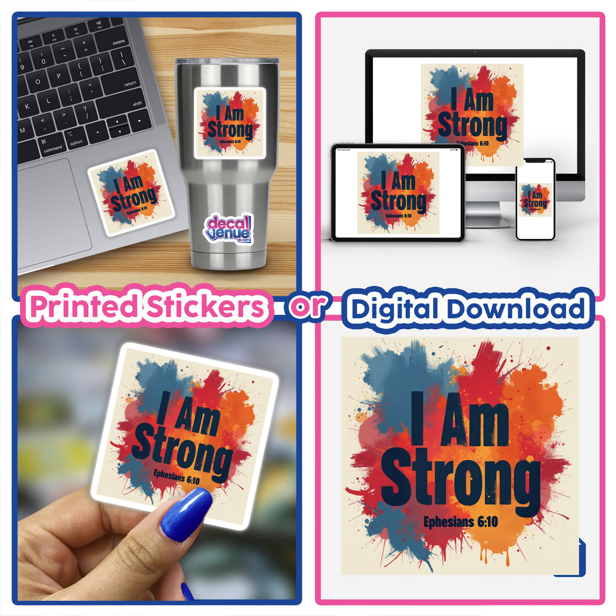 Collage showcasing I Am Strong - Ephesians 6:10 sticker or clipart, featuring a laptop with a sticker and vibrant design elements, highlighting Christian faith-based themes for Decal Venue.