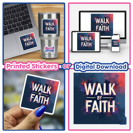 Collage featuring the Walk by Faith Christian Sticker | Bible Verse Sticker or Clipart with Commercial Rights, showcasing a laptop adorned with the faith-themed sticker and digital artwork elements.