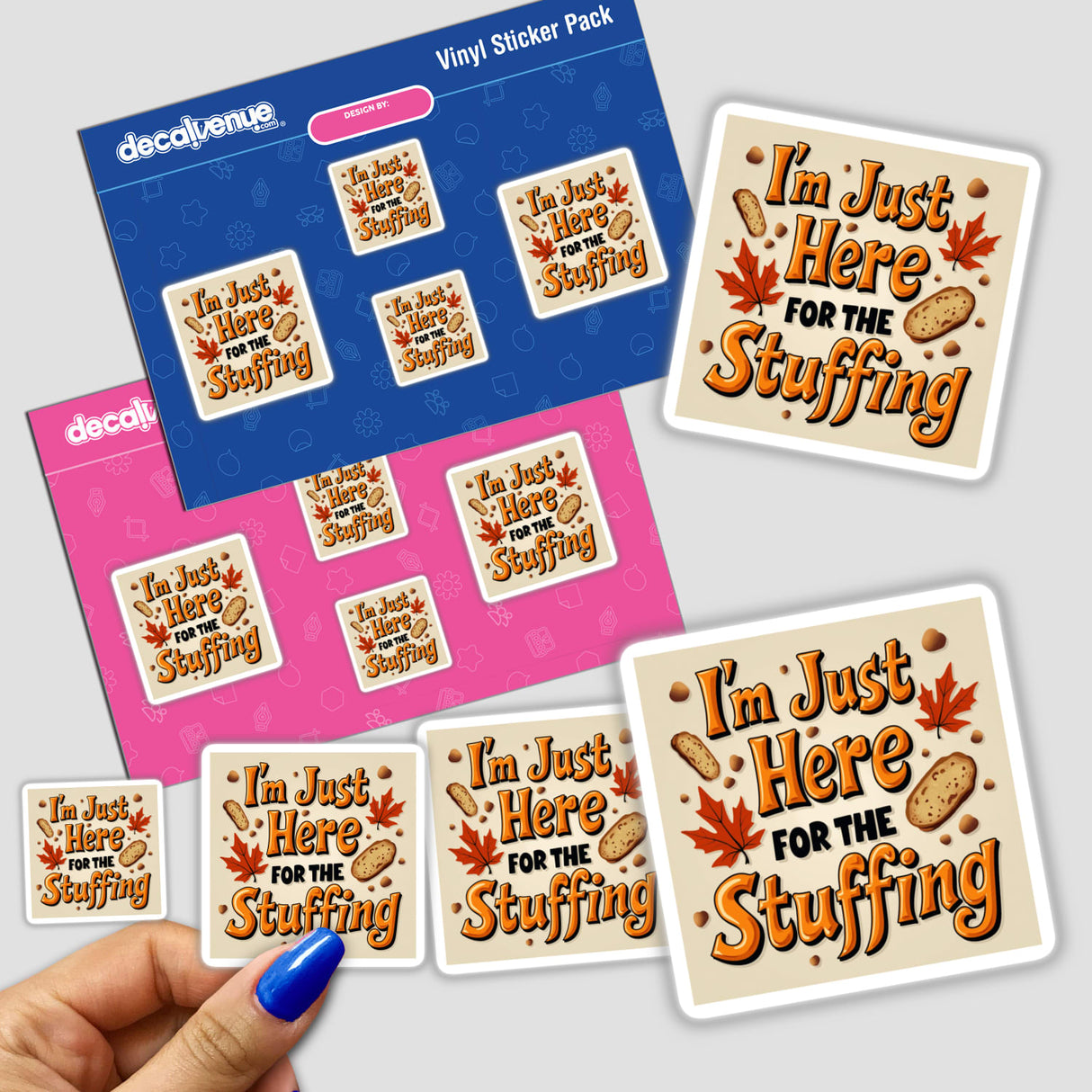 Hand holding I’m Just Here for the Stuffing Funny Thanksgiving Sticker pack, featuring various designs. Available as stickers or digital artwork with commercial rights. Perfect for holiday-themed decorations.