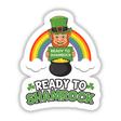 Cartoon leprechaun holding a sign with Ready To Shamrock St. Patrick's Day, featuring a rainbow and pot of gold, available as stickers or digital artwork from Decal Venue.