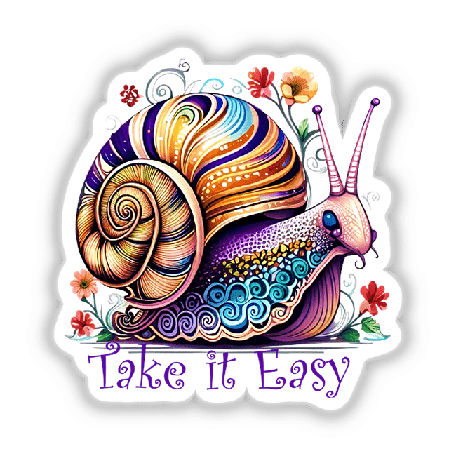 Whimsical multicolor digital illustration of a snail with ornate shell and floral elements, with the text "Take it Easy" in the center.