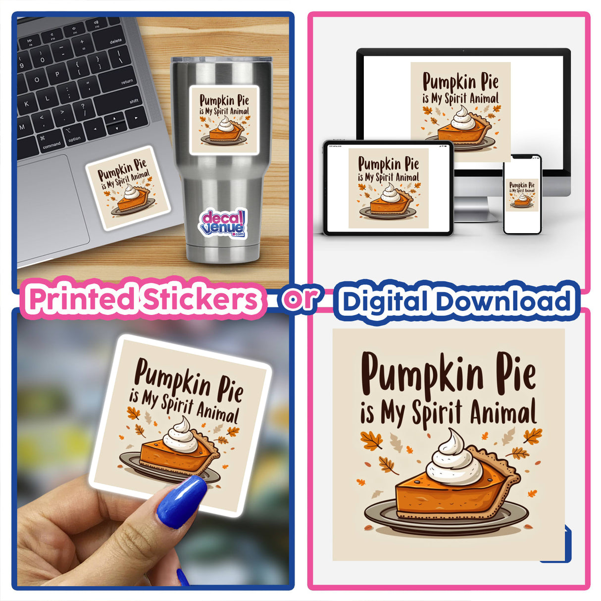 Pumpkin Pie is My Spirit Animal Funny Thanksgiving Sticker featuring a whimsical pie design, shown on a laptop and as digital artwork, reflecting Decal Venue's unique sticker and digital art offerings.