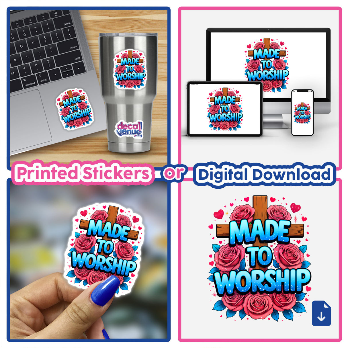 Collage featuring Made To Worship Christian quote stickers, showcasing a cross with roses design. Available as both physical stickers and digital artwork, ideal for laptops and personal items.