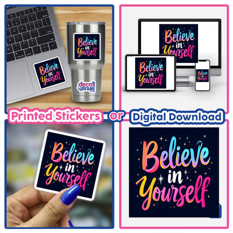 Collage of laptops featuring Believe in Yourself quote, available as stickers or digital artwork, highlighting Decal Venue's unique collection of inspiring digital designs.