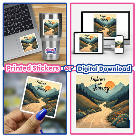 Embrace The Journey Sticker - Inspirational Affirmation Clipart featuring a mountain road, ideal for laptops and mugs.