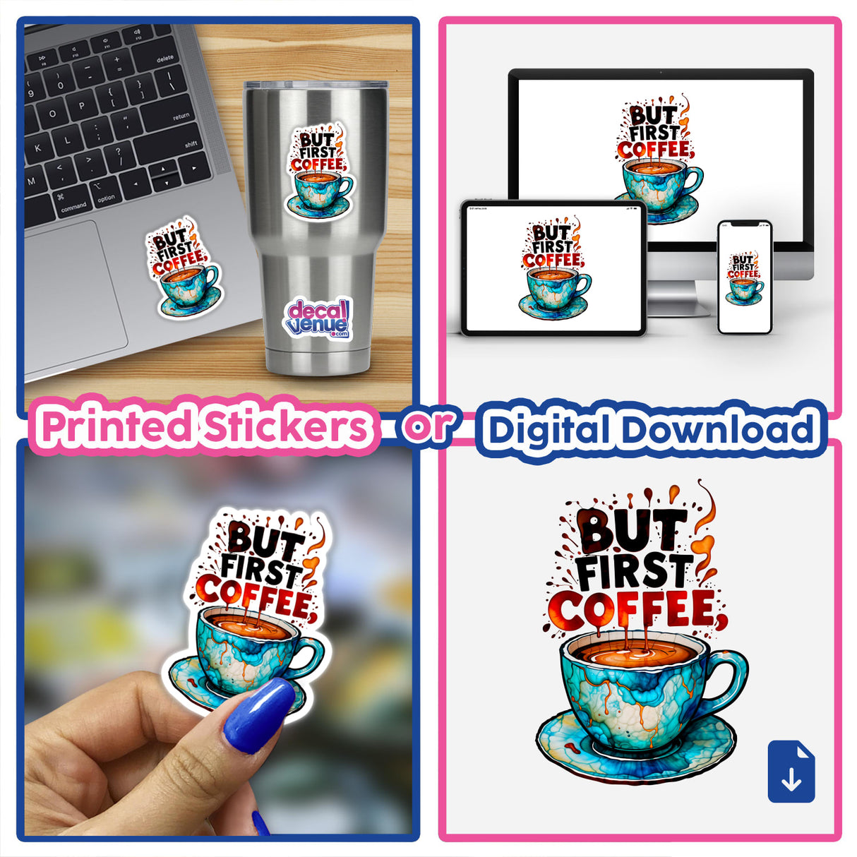 But First Coffee Quote' sticker featuring a laptop with a coffee cup, perfect for adding a caffeinated touch to your space. Available as stickers or digital artwork.