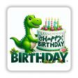 Silver Birthday Series: A cartoon green dinosaur holding a cup next to a birthday cake with candles and flowers. Available as stickers or digital artwork from Decal Venue.