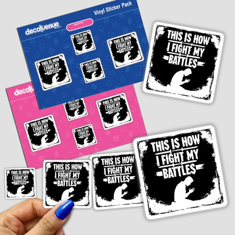 This Is How I Fight My Battles Typography Design | Christian Sticker or Clipart featuring a collection of text-based stickers held in a hand, emphasizing unique graphic design and available with commercial rights.