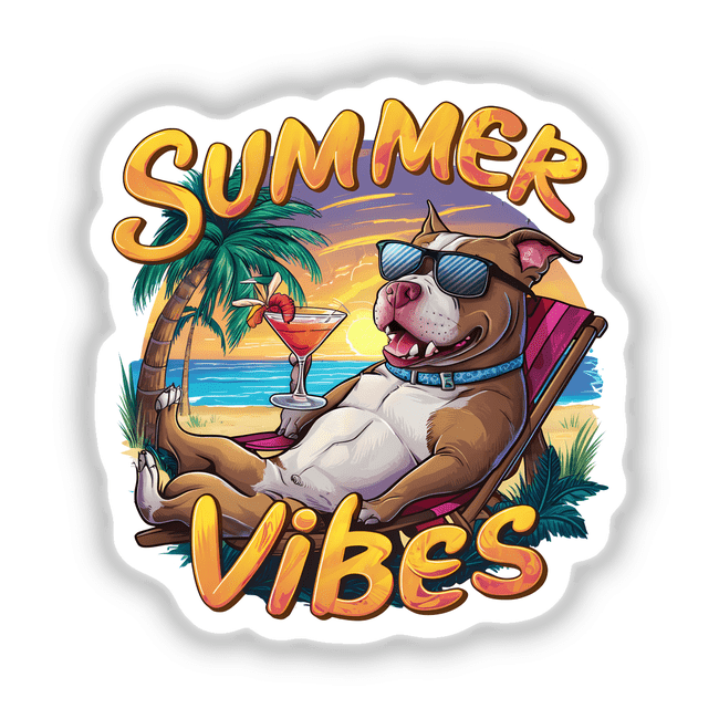 Summer Vibes Chillin Pitbull Dog sticker or digital artwork showing a relaxed cartoon pitbull lounging in a chair with a drink.