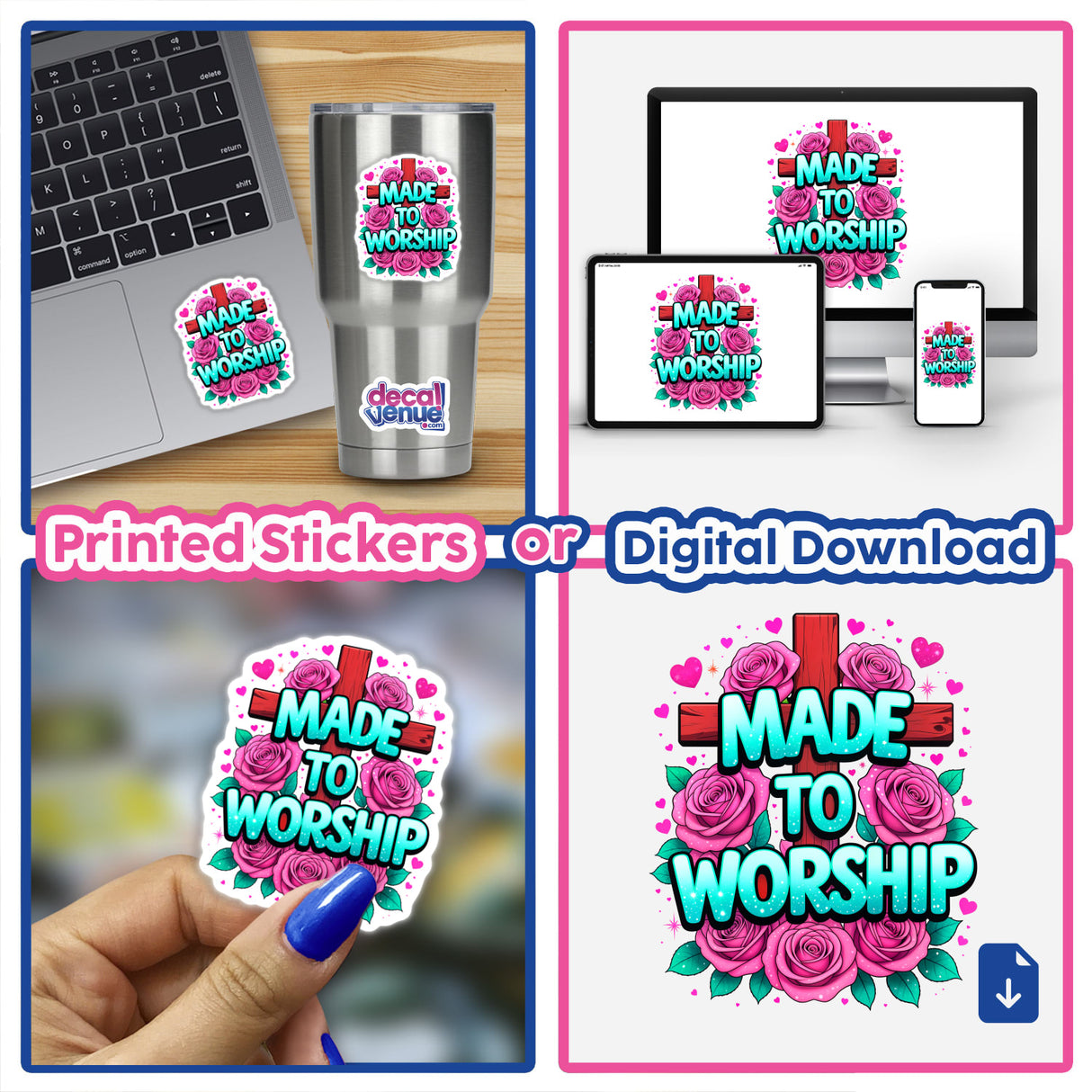 Made To Worship Christian Quote sticker collage, featuring cross and roses designs, shown on a laptop, fingernail, and held by a person. Available as stickers or digital artwork.