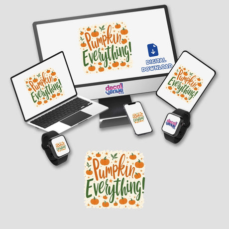 Pumpkin Everything! Fall Sticker features pumpkins and leaves, perfect for autumn-themed digital artwork or stickers, available with commercial rights. Ideal for seasonal decor or creative projects.