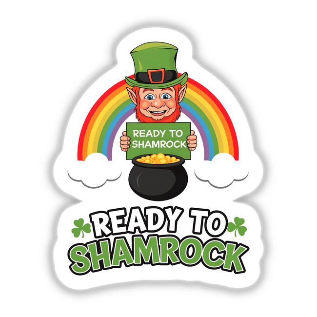 Cartoon leprechaun holding a sign with Ready To Shamrock St. Patrick's Day text, available as stickers or digital artwork, featuring a playful illustration of a pot of gold.