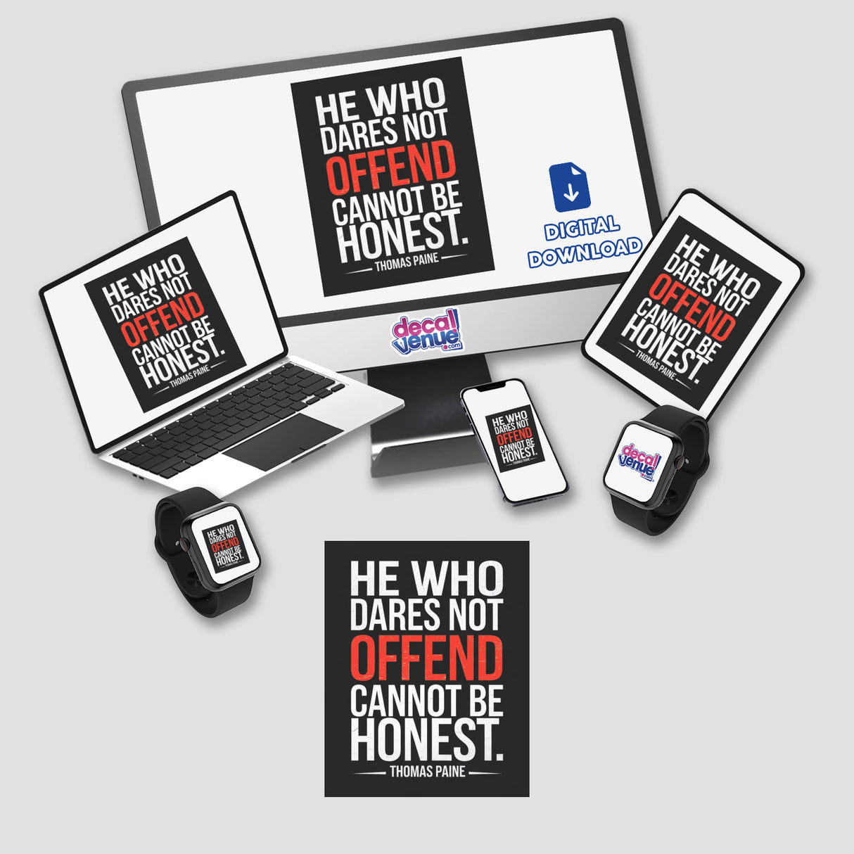 Thomas Paine Quote Sticker - 'He Who Dares Not Offend Cannot Be Honest' displayed on a laptop and phone, emphasizing its use as a sticker or digital artwork download.