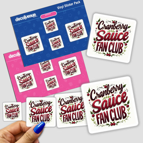 Cranberry Sauce Fan Club Thanksgiving Sticker pack held in hand, featuring festive designs with red text and green leaves, available as stickers or digital artwork from Decal Venue.