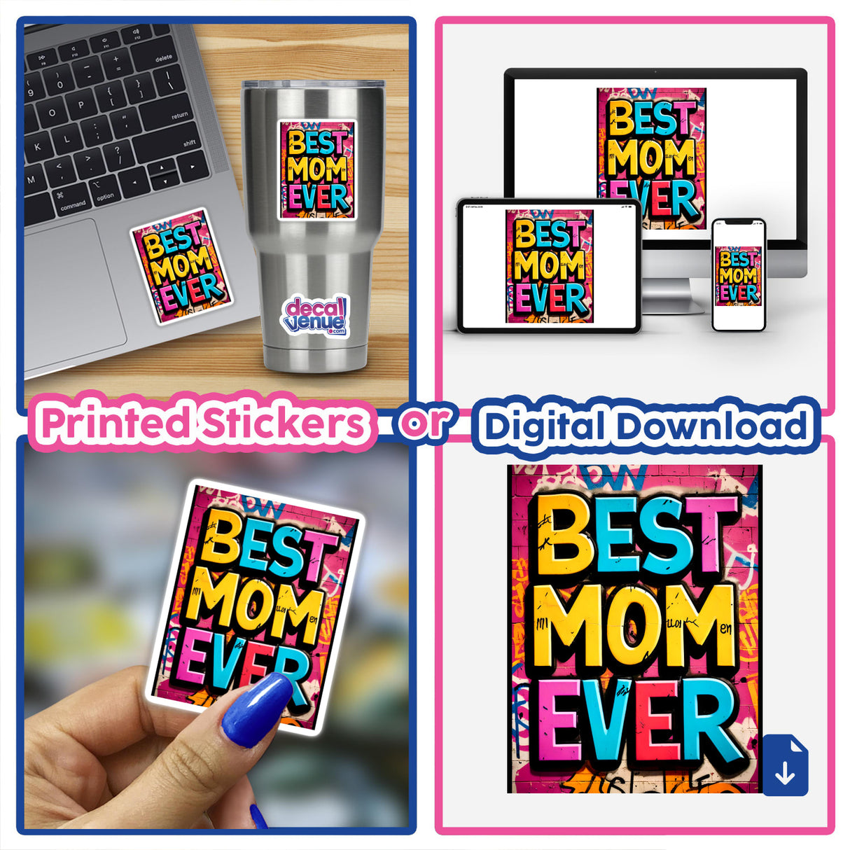 Collage featuring Best Mom Ever stickers on a laptop and digital artwork, highlighting the unique design offerings from Decal Venue.