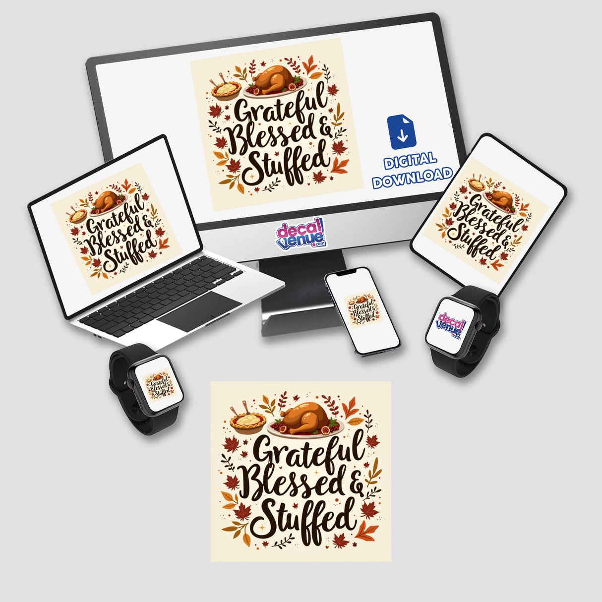 Grateful, Blessed & Stuffed Cozy Thanksgiving Sticker displayed on a computer and laptop with festive turkey and pie design, available as stickers or digital artwork from Decal Venue.