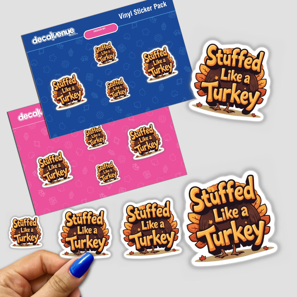 Stuffed Like a Turkey Funny Thanksgiving sticker pack held in hand, featuring turkey-themed designs available as stickers or digital artwork with commercial rights from Decal Venue.