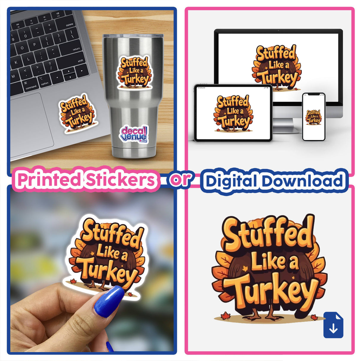 Stuffed Like a Turkey Funny Thanksgiving sticker on a laptop, highlighting its playful design, available as a sticker or downloadable clipart with commercial rights from Decal Venue.