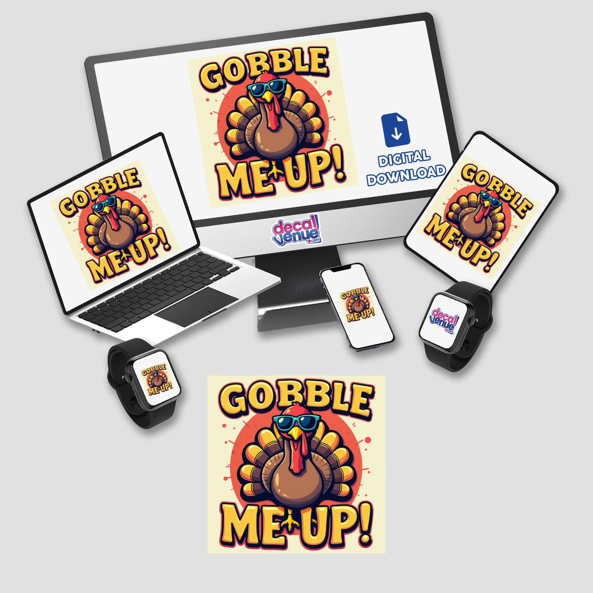 Gobble Me Up! Funny Thanksgiving Sticker & Clipart features a cartoon turkey wearing sunglasses displayed on various digital devices, including a laptop and smartwatch, emphasizing its versatile sticker and digital artwork format.