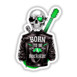 Born To Be A Rockstar sticker featuring a skull in a leather jacket with a guitar and microphone, embodying a rockstar vibe. Available as stickers or digital artwork.