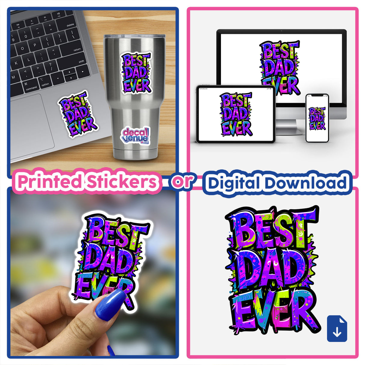 Collage of stickers featuring the Best Dad Ever design on a laptop, highlighting the unique decal style from Decal Venue, known for stickers and digital artwork.