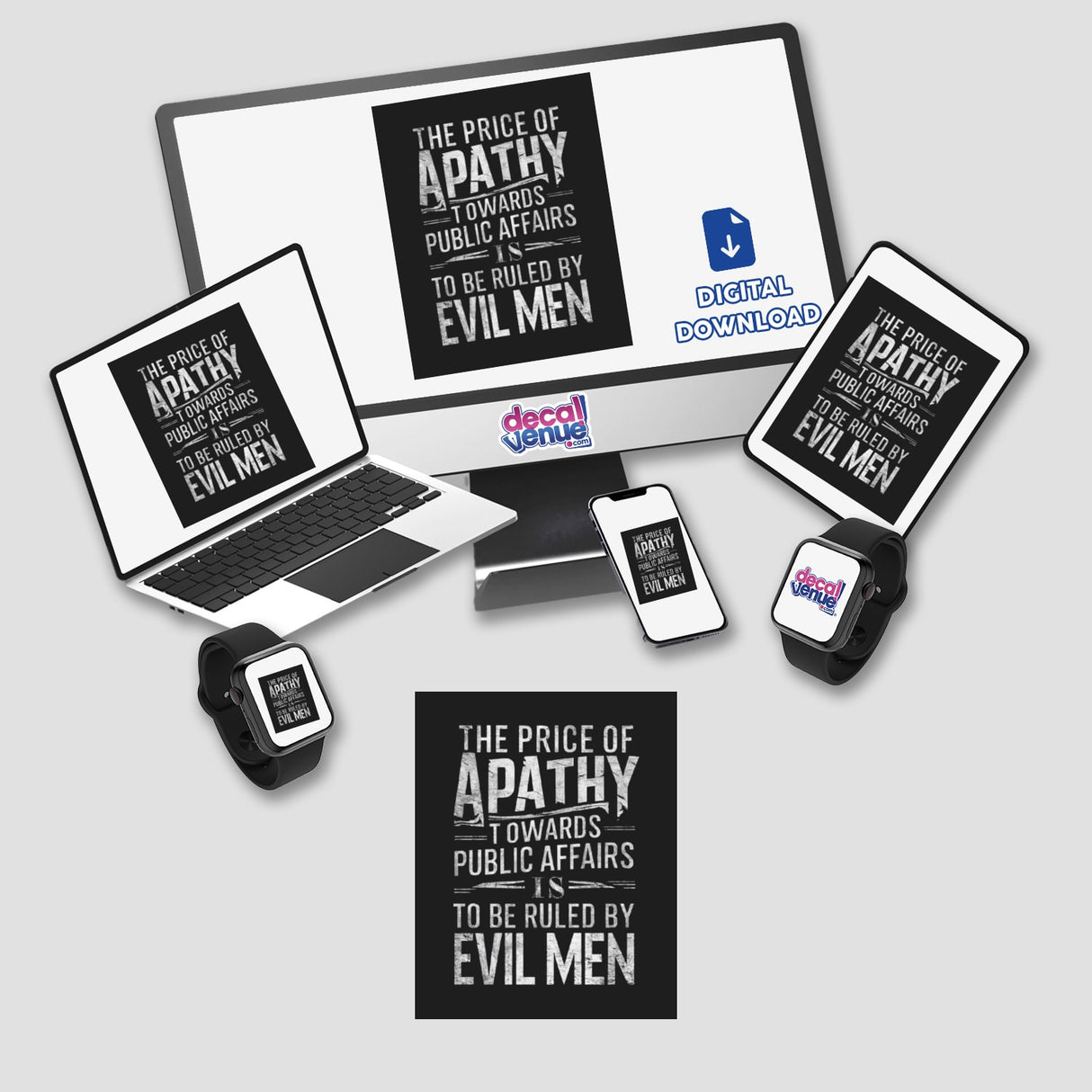 Plato Quote Art Print | The Price of Apathy displayed on a computer monitor and laptop screen, alongside a cellphone and smart watch, available as Stickers or Commercial Rights Download.