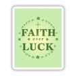 Faith Over Luck St. Patrick’s Day Sticker or Clipart features bold green typography with clovers, embodying festive spirit. Ideal for creative projects, available as stickers or digital artwork with commercial rights.