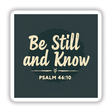 Be Still and Know – Inspired by Psalm 46:10 | Uplifting Christian Affirmation Sticker or Clipart featuring bold white text and stars on a black background, available with commercial rights.