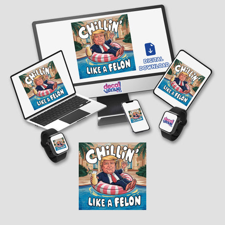 Vibrant digital artwork featuring a humorous caricature of a political figure relaxing in a comfortable chair, with the text "Chillin' Like a Felon II". The image is showcased on various digital devices. This product is available for purchase on the Decal Venue online store, which offers unique stickers and digital art created by talented designers.